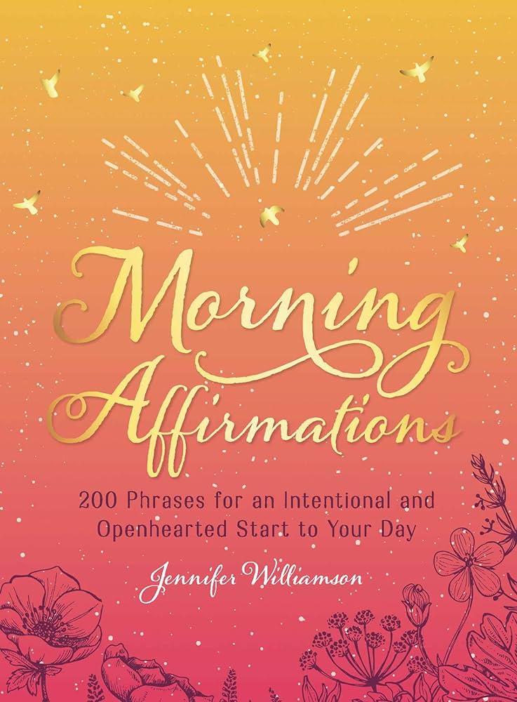 Morning Affirmation Rituals For A Positive Start To Your Day