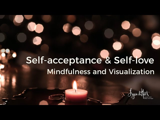 Visualization For Self-Love And Confidence    Transforming Self-Perception
